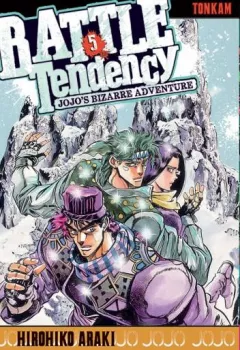 BATTLE TENDENCY - JOJO'S BIZARRE ADVENTURE PART 2 - Tome 05