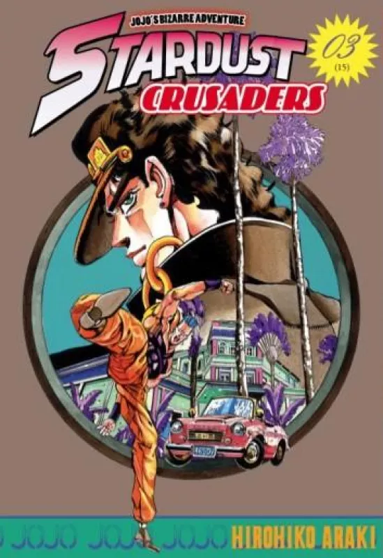 STARDUST CRUSADERS - JOJO'S BIZARRE ADVENTURE PART 3 - Tome 03