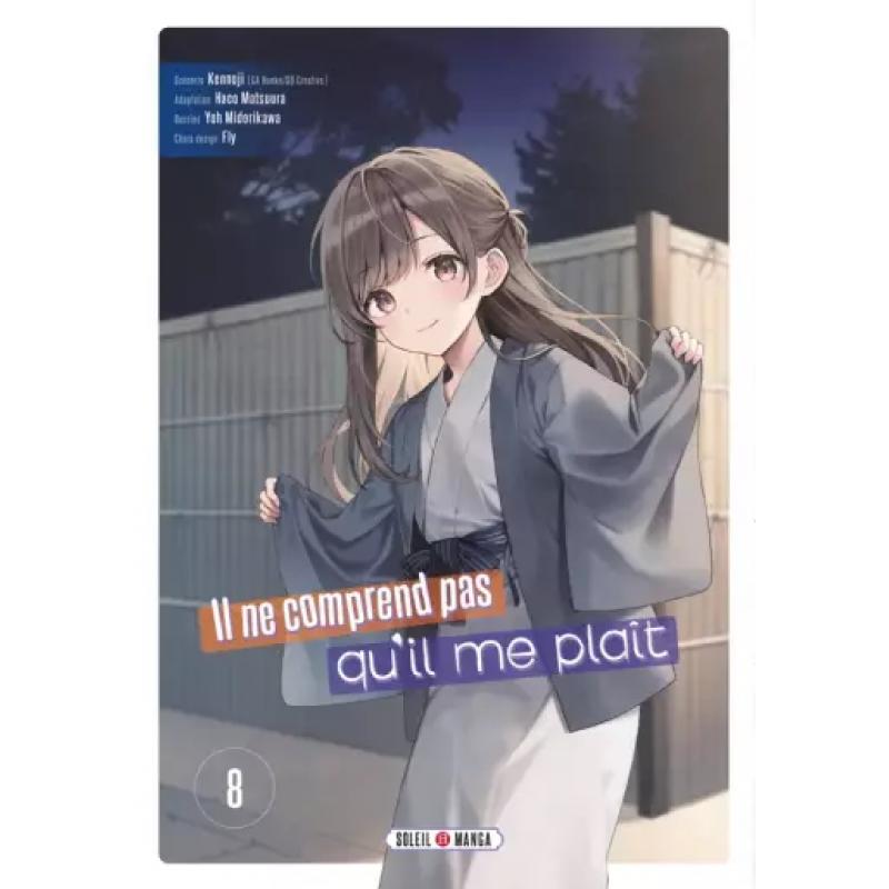 IL NE COMPREND PAS QU'IL ME PLAIT - Tome 08