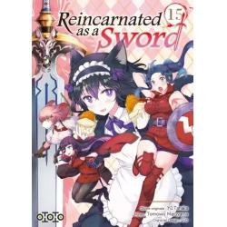 REINCARNATED AS A SWORD - Tome 15