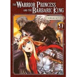 The Warrior Princess and the Barbaric King - Tome 09