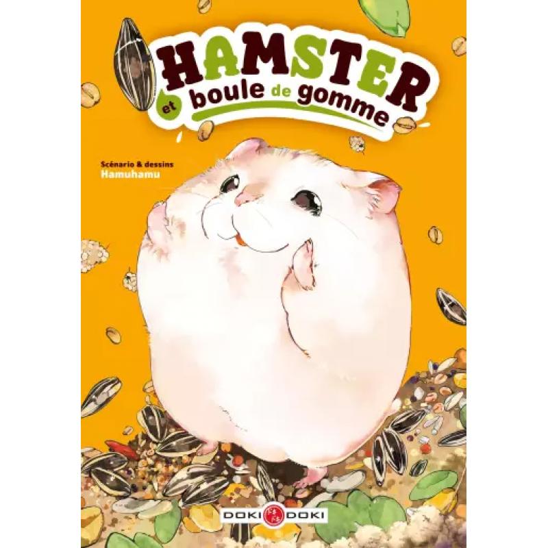 HAMSTER ET BOULE DE GOMME - TOME 01