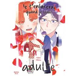 JE T'ENLACERAI QUAND JE SERAI ADULTE