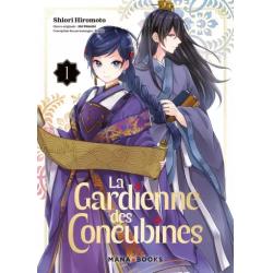 LA GARDIENNE DES CONCUBINES - Tome 01 - Offre découverte 3€