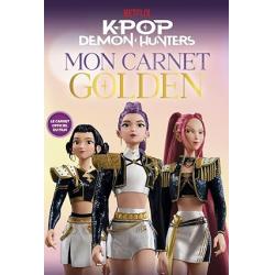 K-POP DEMON HUNTERS - MON CARNET GOLDEN