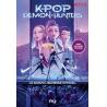 K-POP DEMON HUNTERS - LE ROMAN OFFICIEL 