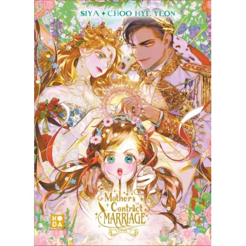 MOTHER'S CONTRACT MARRIAGE - Tome 01