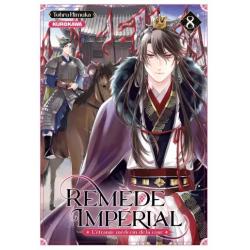 REMEDE IMPÉRIAL - L'étrange médecin de la cour - Tome 08