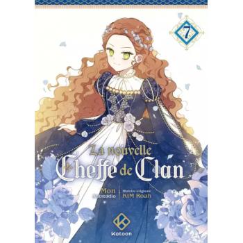 LA NOUVELLE CHEFFE DE CLAN - Tome 07