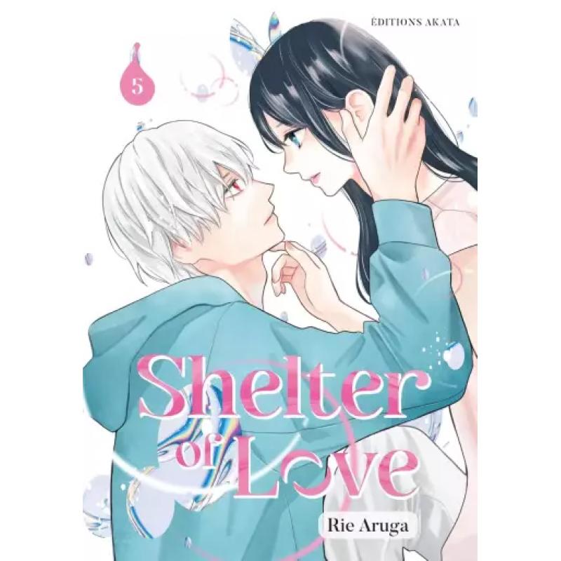 SHELTER OF LOVE - Tome 05