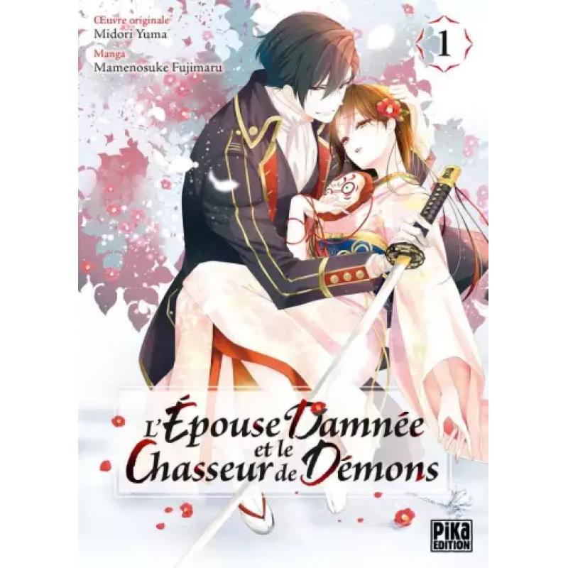L'EPOUSE DAMNEE ET LE CHASSEUR DE DEMONS - Tome 01