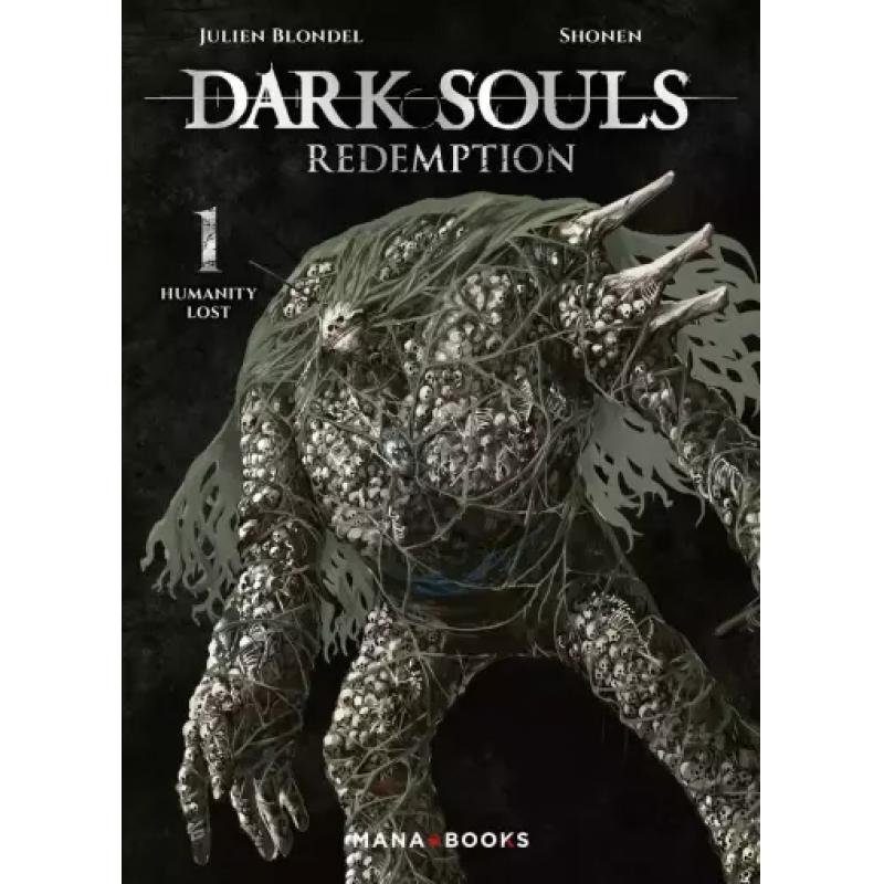 DARK SOULS REDEMPTION - Tome 01
