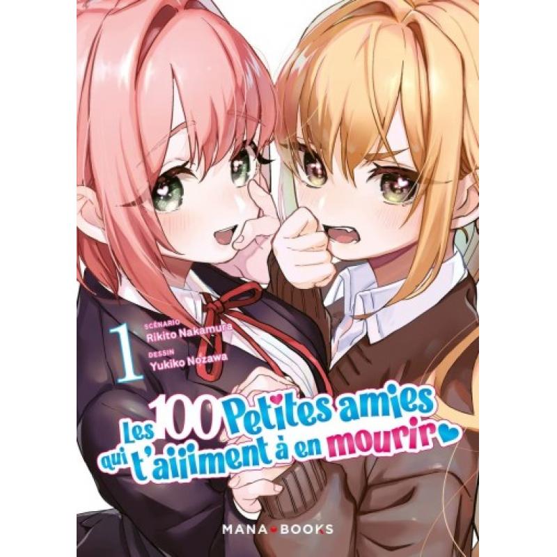 LES 100 PETITES AMIES QUI T'AIIIMENT A EN MOURIR - Tome 01