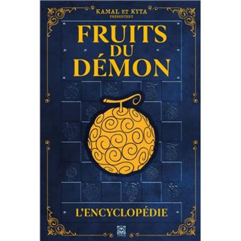 FRUITS DU DEMON - L'ENCYCLOPEDIE