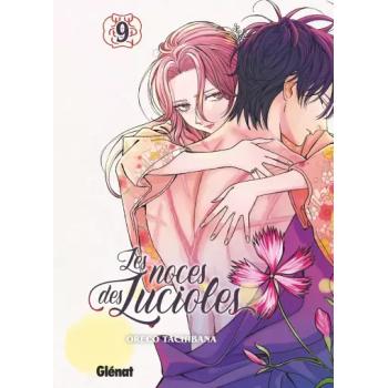 LES NOCES DES LUCIOLES - Tome 09