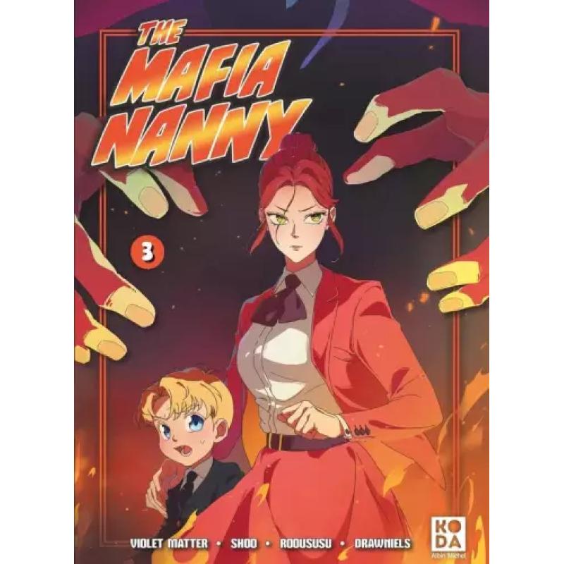 THE MAFIA NANNY - Tome 03
