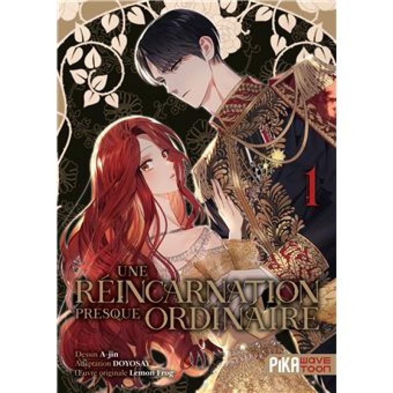 UNE REINCARNATION PRESQUE ORDINAIRE - Tome 01