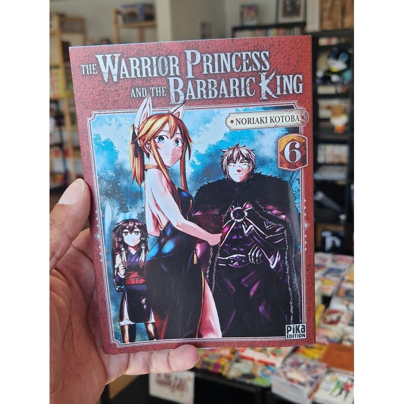 The Warrior Princess and the Barbaric King - Tome 06