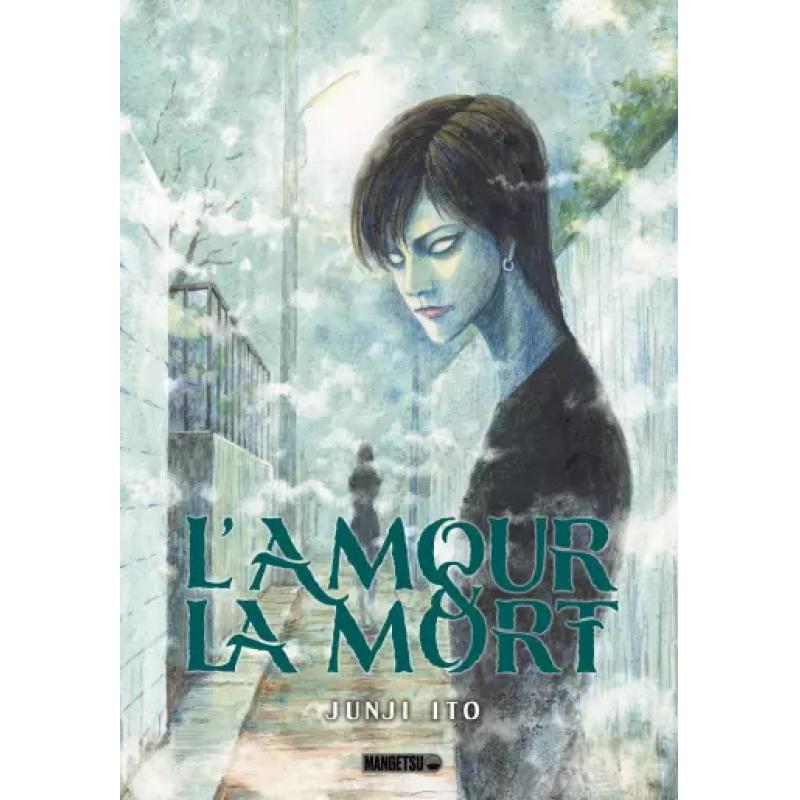 L'AMOUR ET LA MORT 