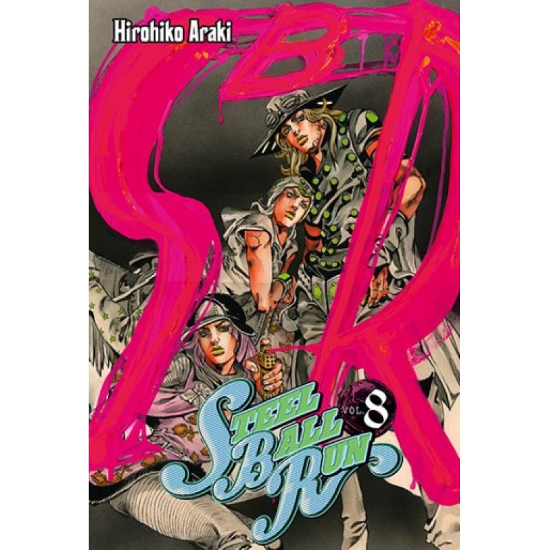 STEEL BALL RUN - JOJO'S BIZARRE ADVENTURE PART 7 - Tome 08