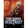 HIGH SCHOOL MERCENARY - Tome 08