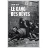 LE GANG DES REVES