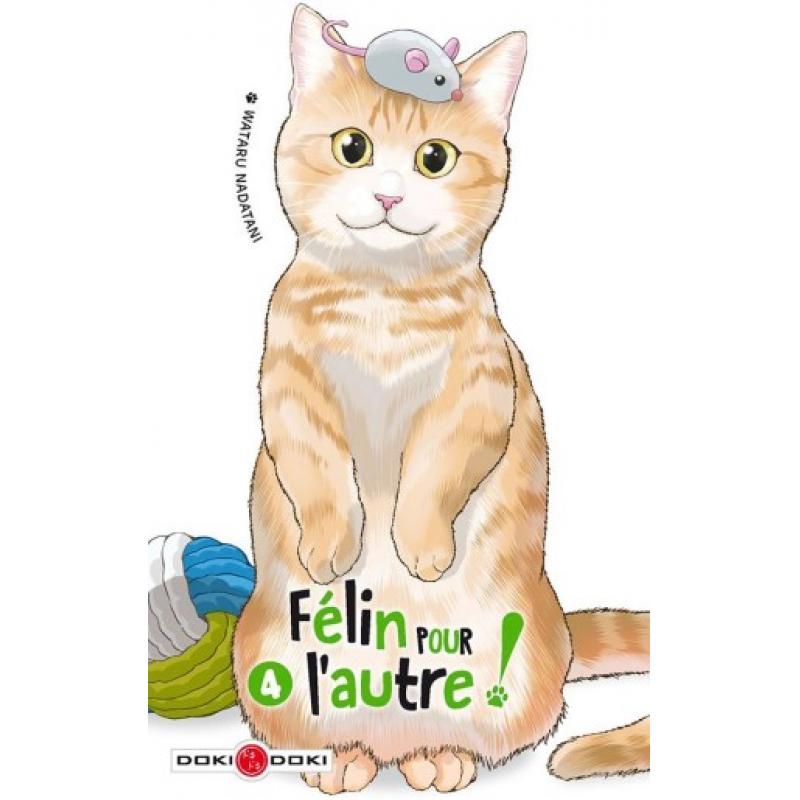 FELIN POUR L'AUTRE - Tome 04