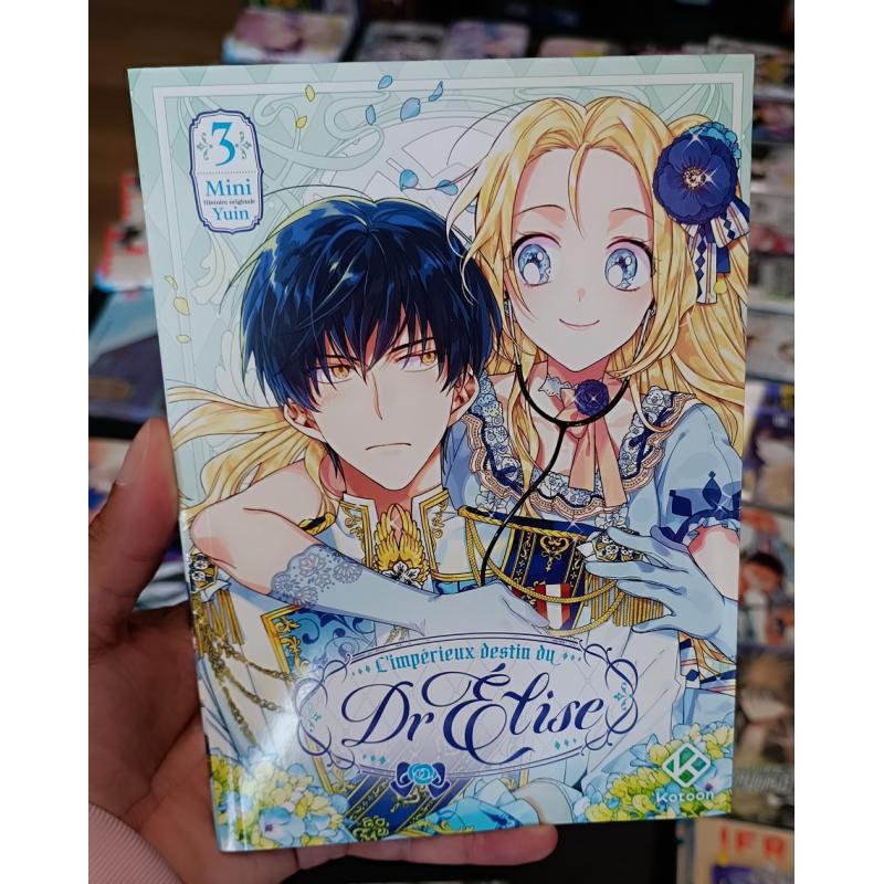 L'IMPÉRIEUX DESTIN DU DR ÉLISE - Tome 03