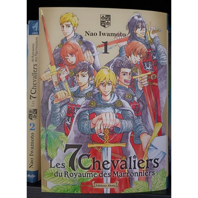 LES 7 CHEVALIERS DU ROYAUME DES MARRONNIERS - Tome 01