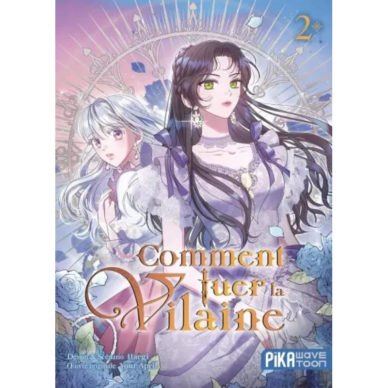 COMMENT TUER LA VILAINE - Tome 02