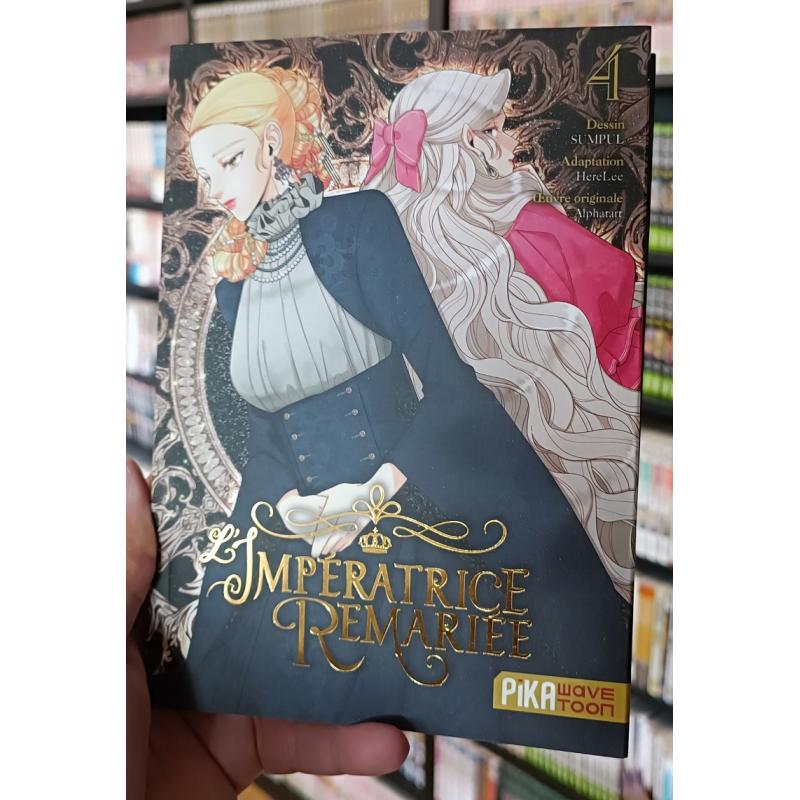 L'IMPÉRATRICE REMARIÉE - Tome 04